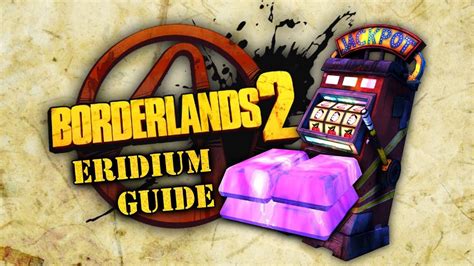 Borderlands 2 eridium jogo